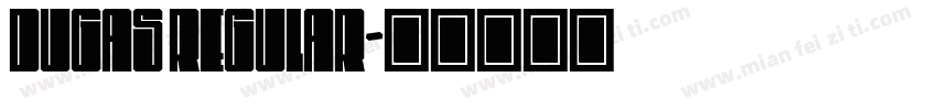 dugas regular字体转换